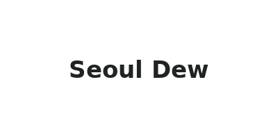 Seoul Dew